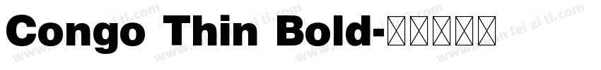 Congo Thin Bold字体转换
